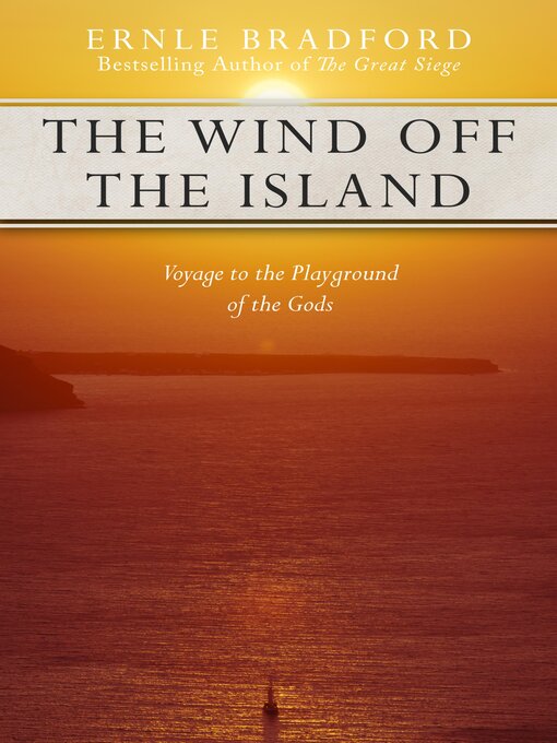 Title details for Wind Off the Island by Ernle Bradford - Wait list